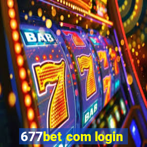 677bet com login